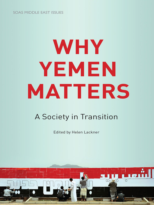 Title details for Why Yemen Matters by Helen Lackner - Available